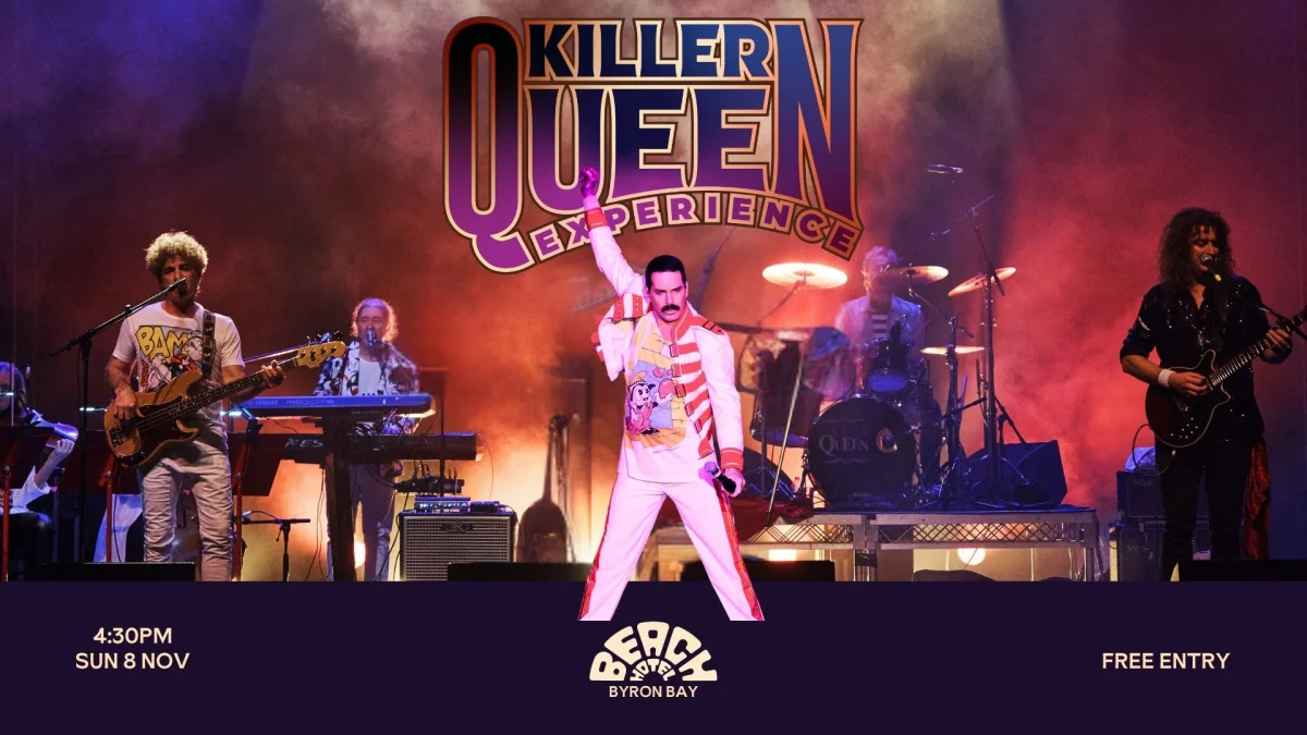 Killer Queen Experience at Beach Hotel Byron Bay