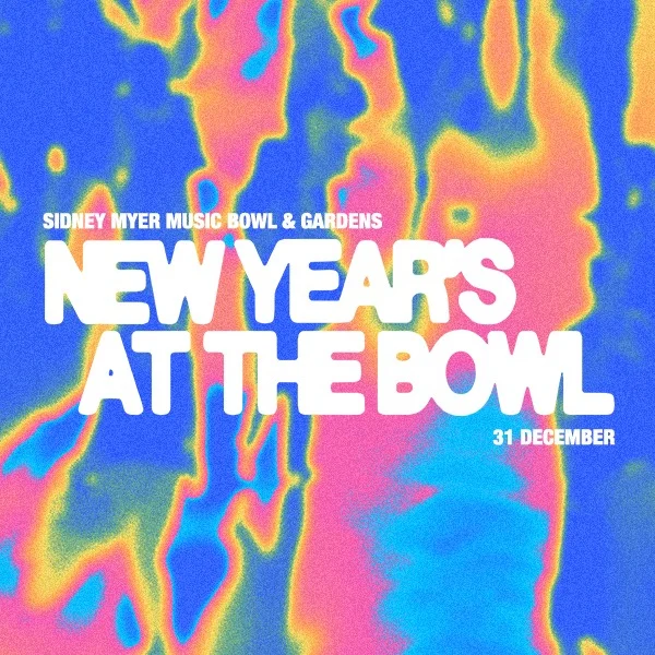 New Year's At The Bowl at Sidney Myer Music Bowl
