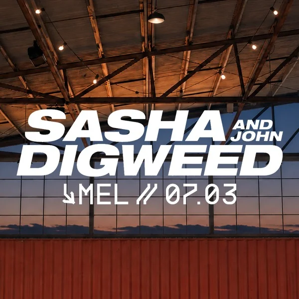TMRW Music pres. SASHA & JOHN DIGWEED, Melbourne at The Timber Yard