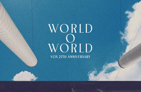 VOX | World O World, VOX 25th Anniversary at White Bay Power Station