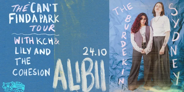 ALIBII - THE CANT FIND A PARK TOUR at Burdekin Hotel