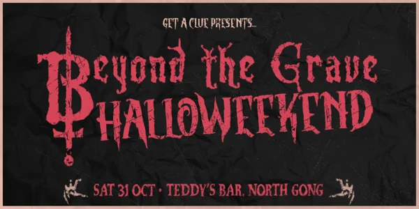 BEYOND THE GRAVE + Dicey's Afterparty at Teddy's Bar