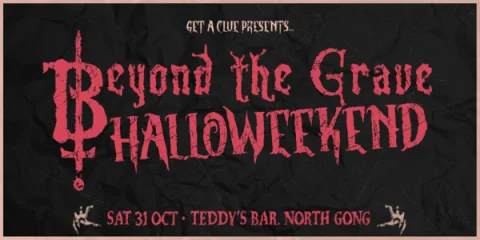 BEYOND THE GRAVE + Dicey's Afterparty at Teddy's Bar