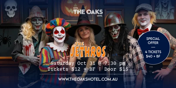 The Jethros at The Oaks Hotel