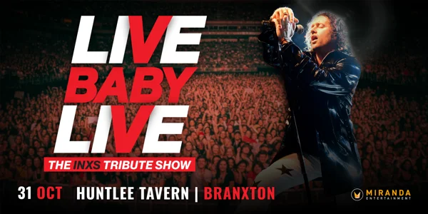 INXS Live Baby Live at Huntlee Tavern