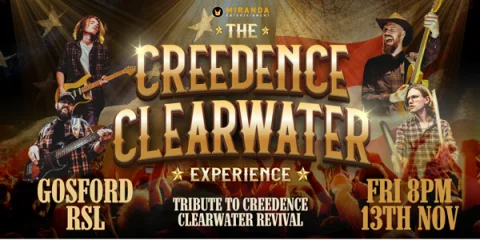 THE CREEDENCE CLEARWATER EXPERIENCE at Gosford RSL Club