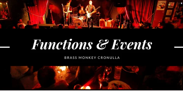 Closed for a Private Function at Brass Monkey Cronulla