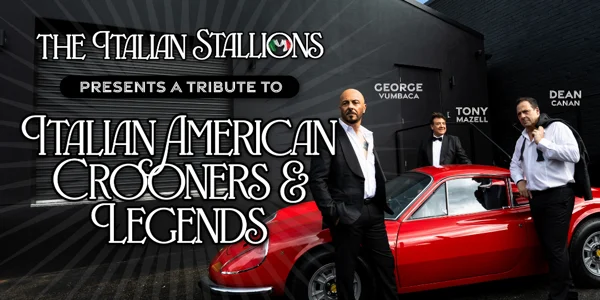 A Tribute to Italian American Crooners & Legends at The Juniors Kingsford