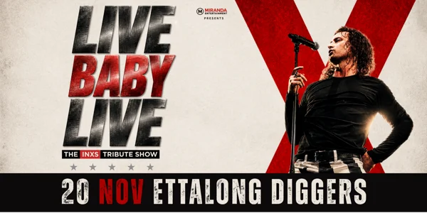 LIVE BABY LIVE THE INXS TRIBUTE SHOW at Ettalong Diggers