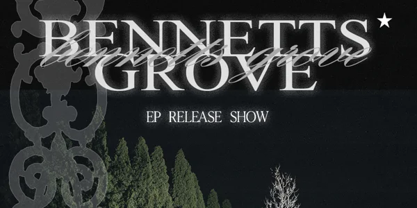 Bennetts Grove 'EP Tour' at The Stag & Hunter Hotel