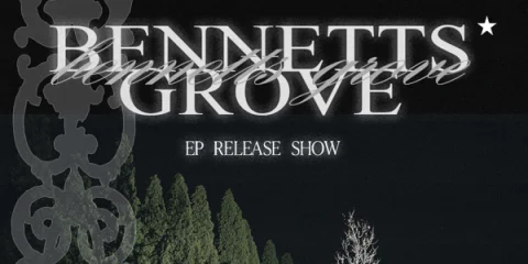 Bennetts Grove 'EP Tour' at The Stag & Hunter Hotel