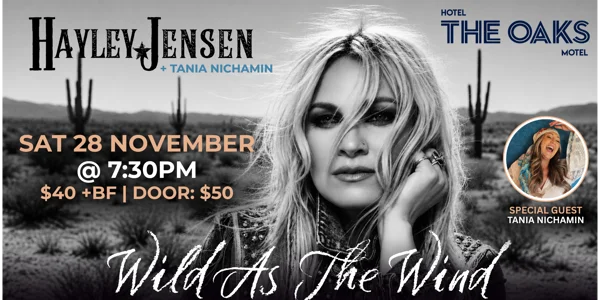 Hayley Jensen - Wild As The Wind Tour at The Oaks Hotel