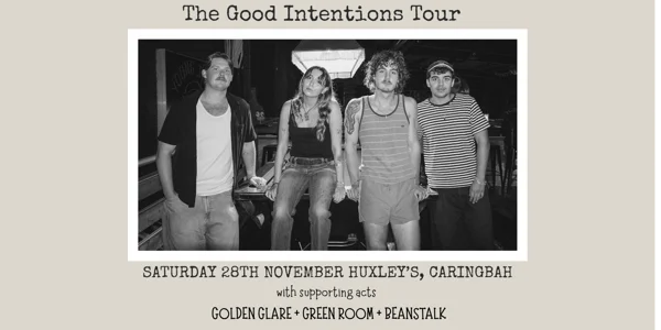 Good Intentions Tour at Huxley's