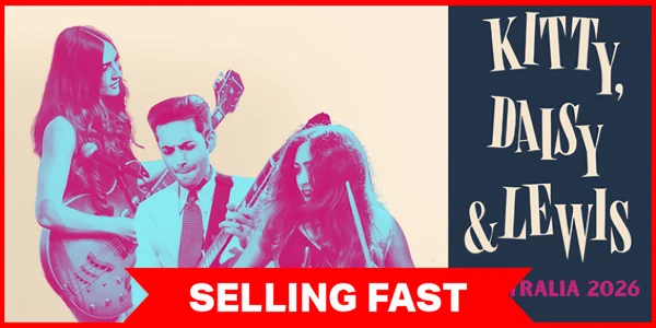 Kitty, Daisy & Lewis at Crowbar Brisbane