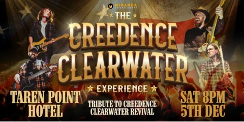 THE CREEDENCE CLEARWATER EXPERIENCE at Taren Point Hotel