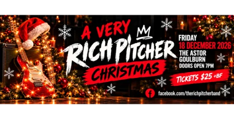 A Very Rich Pitcher Christmas 2026 at Astor Hotel (Goulburn)