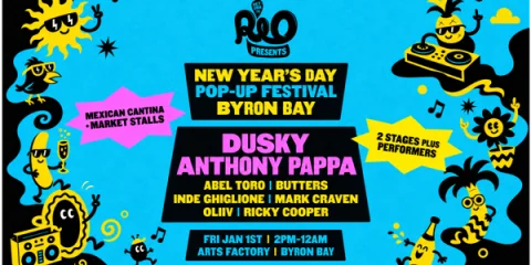 Return To Rio Presents: Pop-Up NYD Festival ft. Dusky & Anthony Pappa - Byron Bay at Arts Factory by Nomads