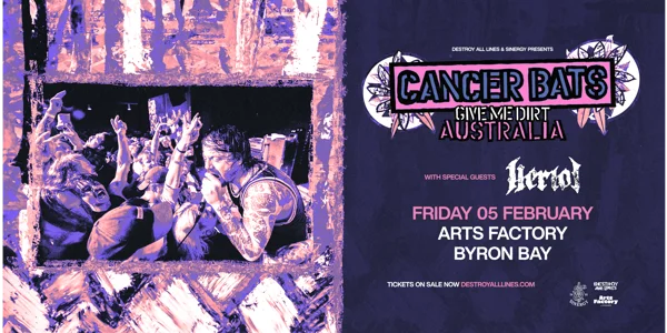 Cancer Bats | Give Me Dirt Australia | Byron Bay at Arts Factory by Nomads