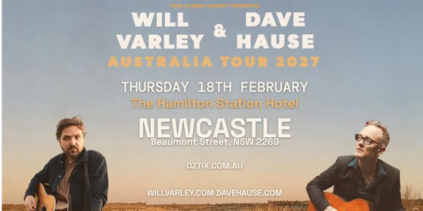 Will Varley & Dave Hause - Australian Tour 2027 at Hamilton Station Hotel