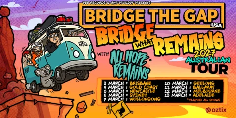 BRIDGE WHAT REMAINS, 2027 AUSTRALIAN TOUR at Hamilton Station Hotel