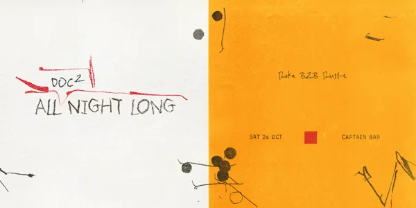 Doc² Pres. Roka b2b Rust-e [All Night Long] at Captain Bar