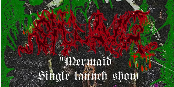 SHLAUG ‘Mermaid’ SINGLE LAUNCH w/Bludger + Froffwits + Citrus Fuzz at The Last Chance Rock & Roll Bar