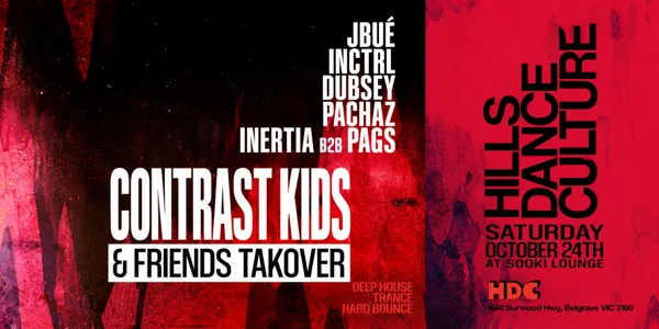 CONTRAST KIDS & FRIENDS TAKOVER DEEP at Sooki Lounge