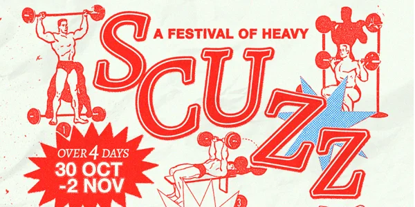 SCUZZ - All Things Heavy - Oct 30 - Nov 2 at The Retreat Hotel