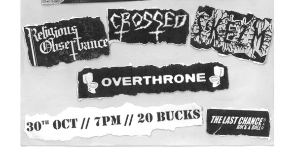 CROSSED + Religious Observance, Skezm, Overthrone at The Last Chance Rock & Roll Bar