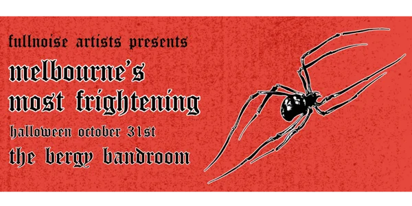 MELBOURNE’S MOST FRIGHTENING ft: GUTLESS, TUMOUR, SCATTERED LIMBS, DEATH TAX and BLIGHT at Bergy Bandroom