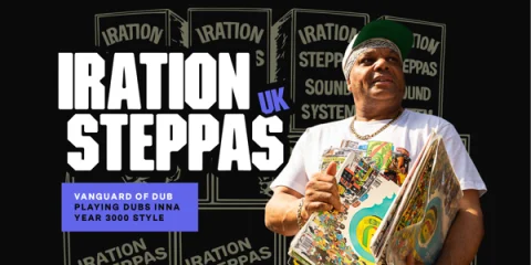 IRATION STEPPAS (UK), Vanguard of Dub at Theatre Royal Castlemaine