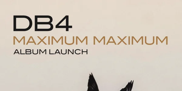 DB4 Maximum Maximum album launch at The Tote Hotel Band Room