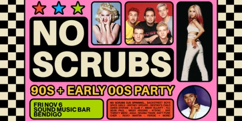 No Scrubs: 90s + Early 00s Party - Bendigo at Sound Music Bar