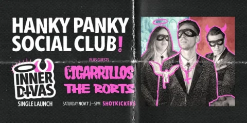 Hanky Panky Social Club "Inner Divas" Single Launch at Shotkickers