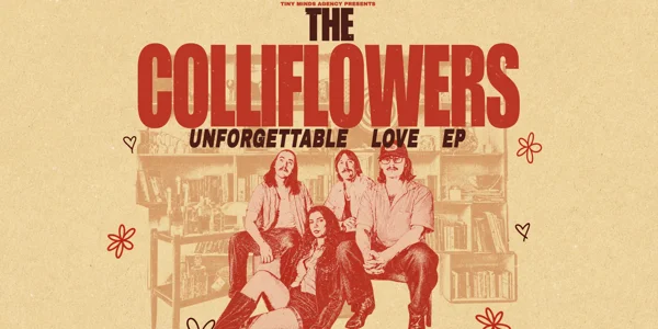 The Colliflowers 'Unforgettable Love' Tour at Bergy Bandroom