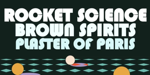 Rocket Science + Brown Spirits + Plaster of Paris at Shotkickers