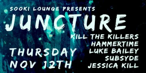 JUNCTURE| #06 at Sooki Lounge