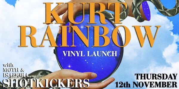Kurt Rainbow - Vinyl Launch at Shotkickers