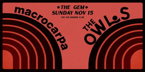 The Owls & Macrocarpa at The Gem Bar