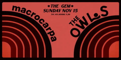 The Owls & Macrocarpa at The Gem Bar