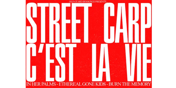 STREET CARP and C'EST LA VIE w/ In Her Palms, Ethereal Gone Kids, & Stockholm at The Last Chance Rock & Roll Bar
