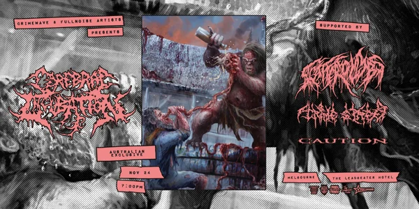 Cerebral Incubation (USA), Australian Exclusive Melbourne Show at Leadbeater Hotel