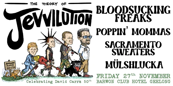 The Theory Of Jevvilution at Barwon Club Hotel