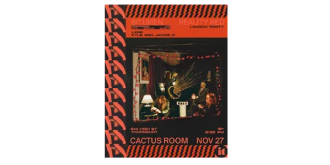 Bitumen - 'Reality Red' Launch Party at Cactus Room