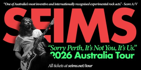 SEIMS “Sorry, Perth. It’s Not You, It’s Us” National Tour with special guests Mad Vantage and Precious Mess at The Last Chance Rock & Roll Bar