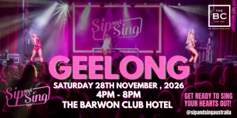 Sip And Sing Australia X The Barwon Club at Barwon Club Hotel