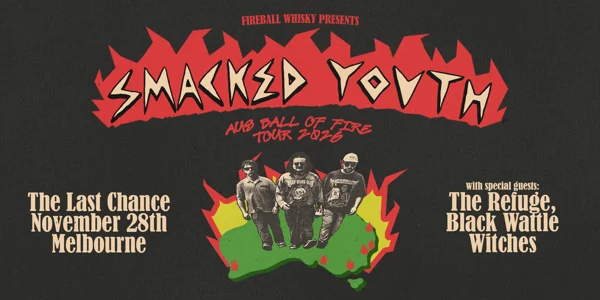 Smacked Youth, Aus Ball of Fire Tour, Melbourne at The Last Chance Rock & Roll Bar