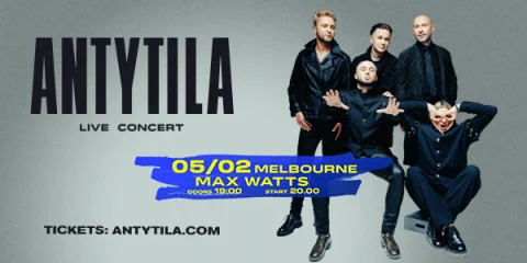 ANTYTILA at Max Watts Melbourne