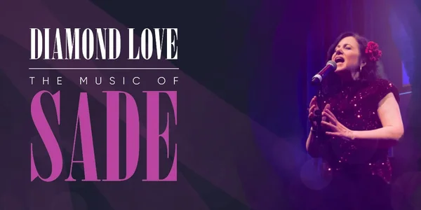 Diamond Love: The Music of Sade at Palais-Hepburn