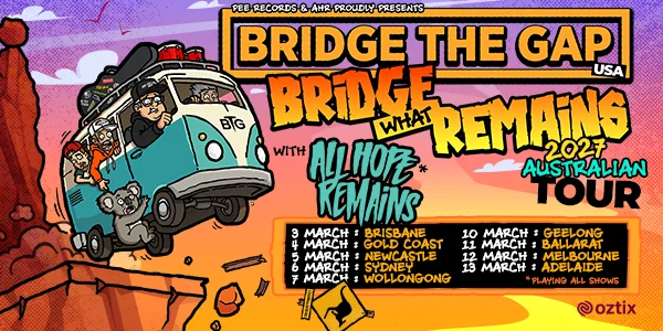 BRIDGE WHAT REMAINS, 2027 AUSTRALIAN TOUR at The Tote Hotel Band Room